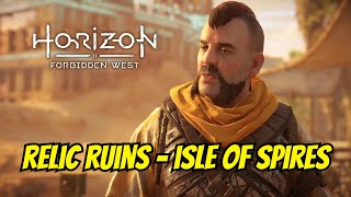 Horizon Forbidden West  93 Relic Ruins  Isle of Spires  Gameplay ✅  WALKTHROUGH ❌ [upl. by Robers]