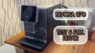 Nivona 970 Test and full assembly for full repair [upl. by Rabkin576]