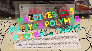 Island Nation of Maldives 5 rufiyaa polymer [upl. by Heinrike]