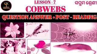 Cobwebs Class 7 English Questions Answers POSTREADING Lesson 7 ODIA MEDIUM SCHOOL STUDENTS [upl. by Jochebed]