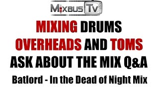 Mixing tips for Overheads Toms and Drum Bus  QampA best settings [upl. by Aiuqenehs]