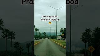 ❤️Prolongación Boulevard Praxedis Balboa [upl. by Fritze103]