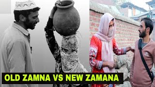 Old Zamana VS New Zamana  Kashmiri Kalkharabs [upl. by Fe]