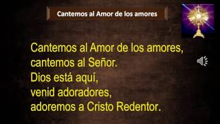 Cantemos al amor de los amores  Primera Edición [upl. by Aivek287]