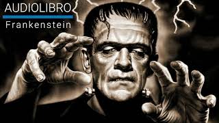 Audiolibro  Frankenstein Mary Shelley Ad Alta Voce Rai Radio 3 [upl. by Gurevich379]