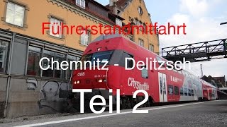 Führerstandsmitfahrt Chemnitz  Delitzsch Teil 2 Gaschwitz  Delitzsch [upl. by Akineg963]