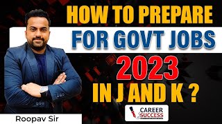 Govt Jobs 2023  How To Get a Govt Job In Jammu KashmirOfficial Updates CareerSuccessJammu [upl. by Helas272]