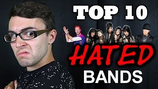 Top 10 Most HATED Bands [upl. by Gytle721]