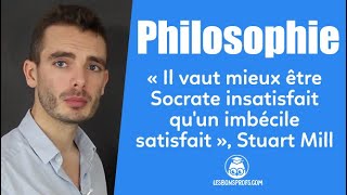 quotIl vaut mieux être Socrate insatisfait quun imbécile satisfaitquot Stuart Mill  Les Bons Profs [upl. by Marguerita]