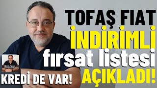 TOFAŞ FIAT indirimli fırsat listesi açıkladı 350 bin TL’ye kadar kredi de var Tofaş Fiat indirim [upl. by Stclair]