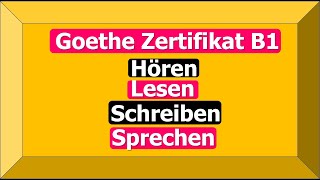 Examen Goethe Zertifikat B1 Lesen Hören Schreiben und Sprechen [upl. by Loseff725]