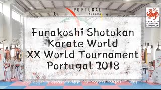 2018 Funakoshi Shotokan Karate World Tournament in Almada Portugal Kevin Funakoshi 船越松濤館 空手 Official [upl. by Ruyam]