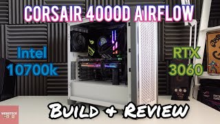 Corsair 4000D Airflow  Build amp Review with RTX 3060 [upl. by Spillihp250]