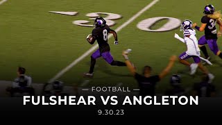 Fulshear vs Angleton Football 93023 [upl. by Arvind523]