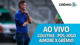 AO VIVO  Coletivas pósjogo Aimoré x Grêmio Campeonato Gaúcho 2022 [upl. by Gentilis]