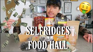 I Shopped in SELFRIDGES FOOD HALLand this is what i got ££ [upl. by Salkin53]