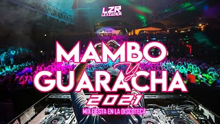 MIX MAMBO Y GUARACHA 2021 🔥Pepas Dakiti ParranderoTodo de ti Colegiala Infinity Baila Conmigo [upl. by Candy]