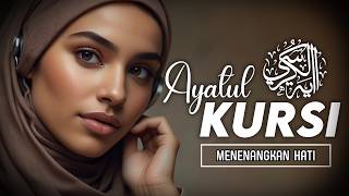 Bacaan Ayat Kursi Paling Merdu 100x  آية الكرسي  Menenangkan Hati  At Tauhid [upl. by Humble801]