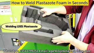 How to Weld Plastazote Foam in Seconds LD25 L29 Density Welding [upl. by Segroeg]