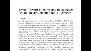 EXVul Toward Effective and Explainable Vulnerability Detection for IoT Devices [upl. by Latnahc143]