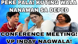 PEKE PALA KUTING WALA NANAMAN SA DEPED CONFERENCE MEETING VP INDAY NAGWALA [upl. by Eissirk]