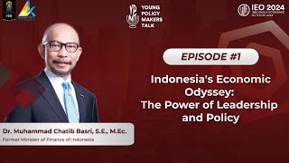 Young Policy Makers Talk Episode 1 Indonesias Economic Odyssey The Power of Leadership and Policy [upl. by Shea732]