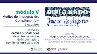 Jueves 10 de marzo de 2022 Diplomado quotJuicio de Amparoquot edición 2022 Módulo III [upl. by Venita111]