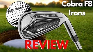 Cobra F8 Irons Review [upl. by Ysteb]