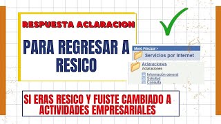 Respuesta Caso de Aclaración Regreso a RESICO 2024 [upl. by Gerhan]