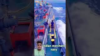 🙏🙏🇮🇳🇮🇳Merchant navy 🛳️🛳️ [upl. by Lindemann756]