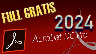 Como DESCARGAR Adobe ACROBAT PRO GRATIS DC Full 🖌️Instalar Editor Reader PDF [upl. by Nuawd]