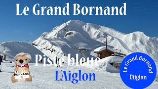 Le Grand Bornand  Piste bleue lAiglon [upl. by Bodi]