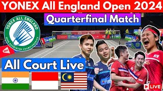 🔴LIVE  Yonex All England Open Badminton championships 2024  Quaterfinals Match Schedule Malaysia [upl. by Kessler705]