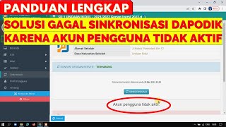 SOLUSI GAGAL SINKRONISASI DAPODIK KARENA AKUN PENGGUNA TIDAK AKTIF [upl. by Eliathas]