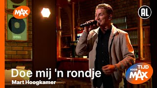 Mart Hoogkamer  Doe mij n rondje  TIJD VOOR MAX [upl. by Manuela]