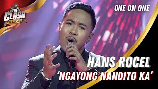 Hans Rocel gives his best performance of ‘Ngayong Nandito Ka’  The Clash 2024 [upl. by Nilson]