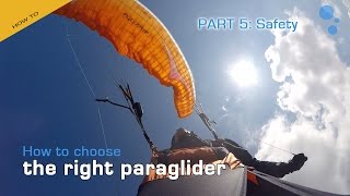 How To Choose The Right Paraglider Part Five Safety [upl. by Mikel]