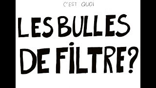 Cest quoi les bulles de filtre [upl. by Cline]