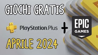 Giochi GRATIS ♡ Aprile 2024 Playstation Plus  Epic Games [upl. by Cordell]