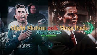 Alight Motion Mega 20K Pack  AE Inspired Special Pack  XML amp ALIGHT LINK 5mb [upl. by Enaht]