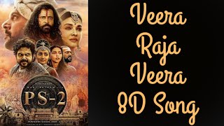 Veera Raja Veera8D🎧 [upl. by Elleined]