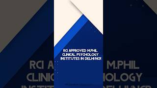 RCIapproved MPhil Clinical Psychology Institutes in DelhiNCR psychology shorts mphil rci [upl. by Annaeel]