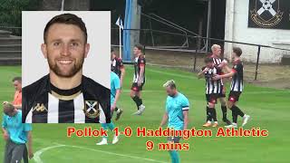 Pollok v Haddington Athletic  20th July 2024  Just the Goals [upl. by Bandur572]