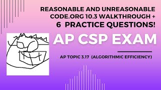 ReasonableUnreasonable APCSP Codeorg Unit 103 walkthrough PLUS 6 AP CSP review questions [upl. by Noj]