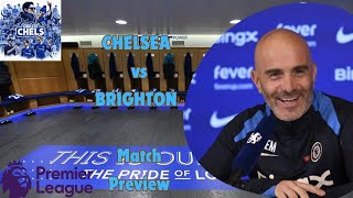 CHELSEA VS BRIGHTON MATCH PREVIEW cfc Chelsea chelseafc [upl. by Oneill]