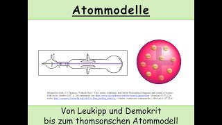 Atommodelle im Überblick Von Demokrit bis zum thomsonschen Atommodell Rosinenkuchenmodell [upl. by Trammel824]