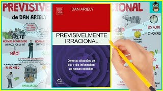 PREVISIVELMENTE IRRACIONAL  Dan Ariely  Resumo Animado do Livro [upl. by Boone]