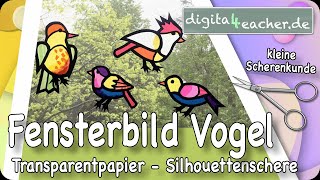 Fensterbild Vogel Transparentpapier digitaler Unterricht Werken und Gestalten Grundschule WG [upl. by Dinah]