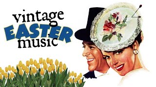 Vintage Easter Music [upl. by Neeuq]