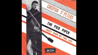 Crispian StPeters  The Pied Piper 1966 [upl. by Elyak148]